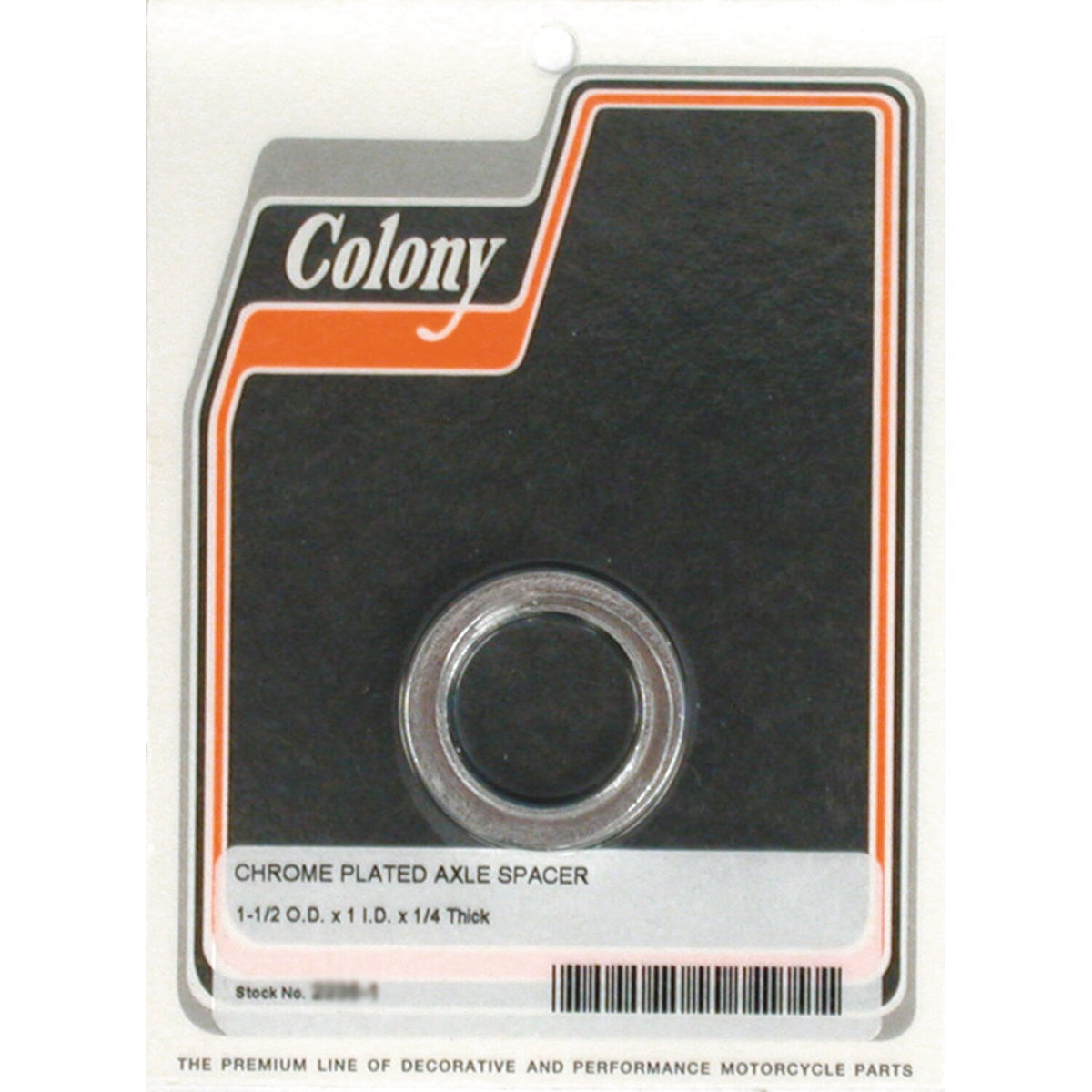 Colony univ. Axle spacer. 1/4" long
