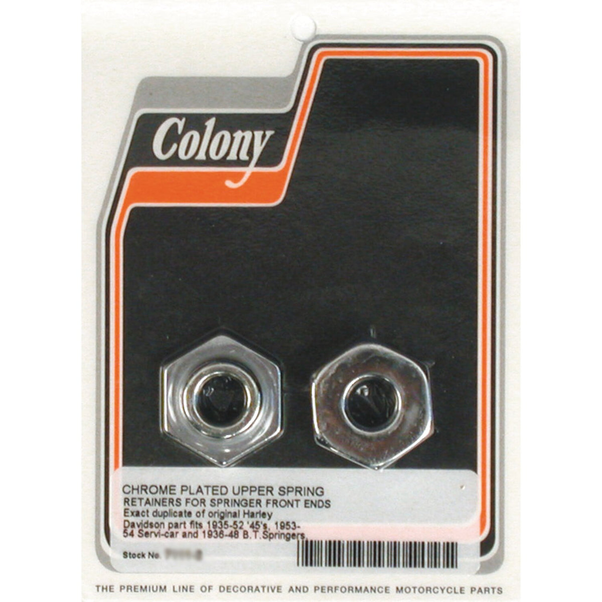 Colony springer retainers