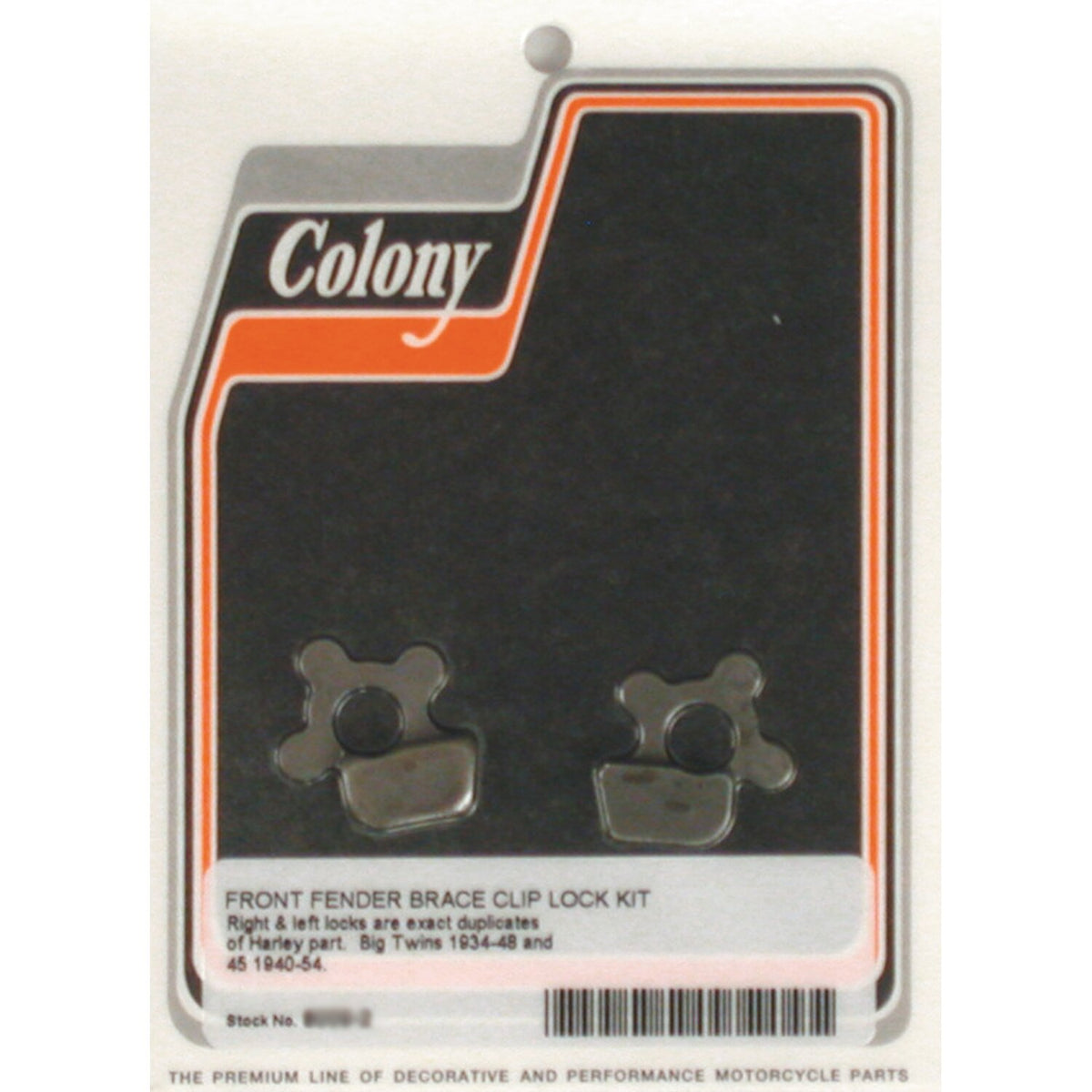 Colony, Springer fender brace clip locks. Parkerized