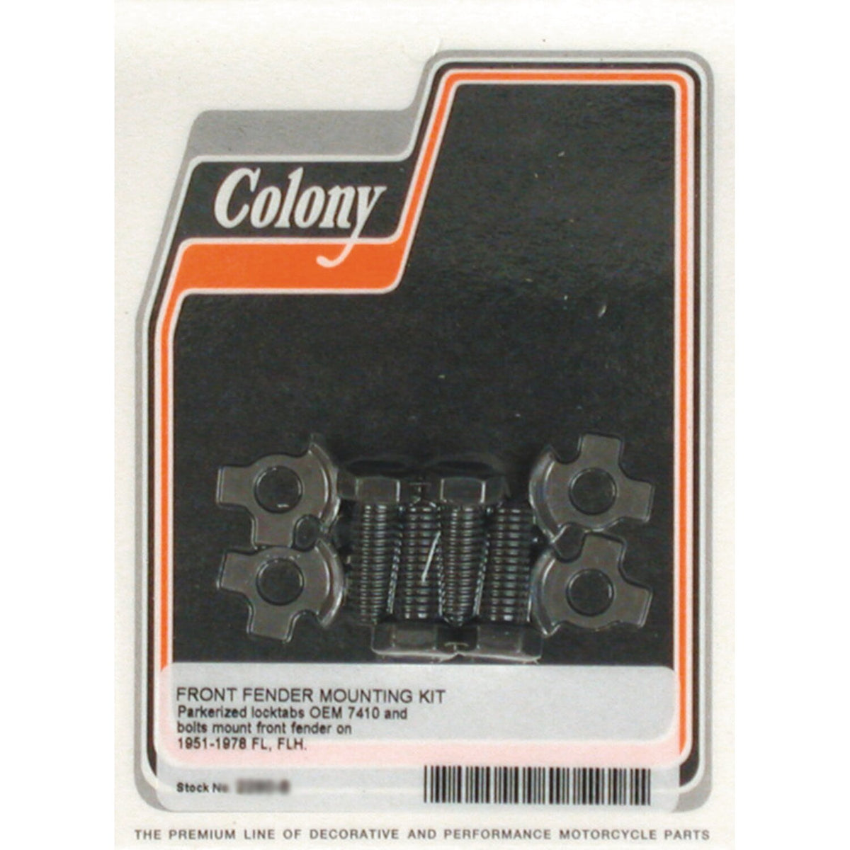 Colony, front fender mount kit. Parkerized