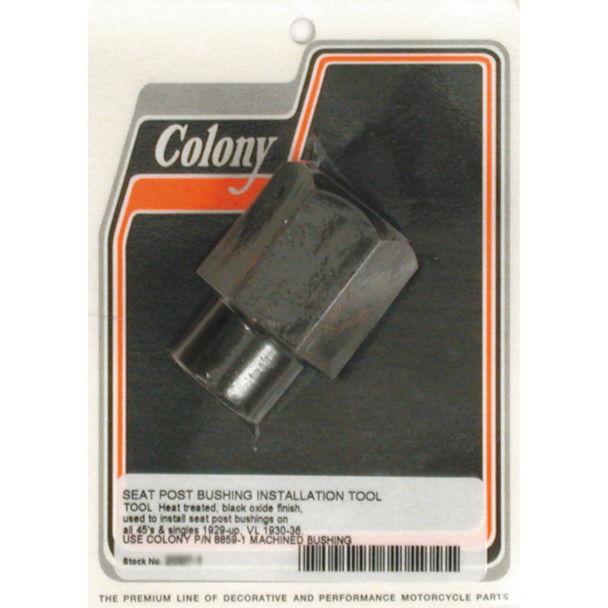 Colony, seat post bushing tool