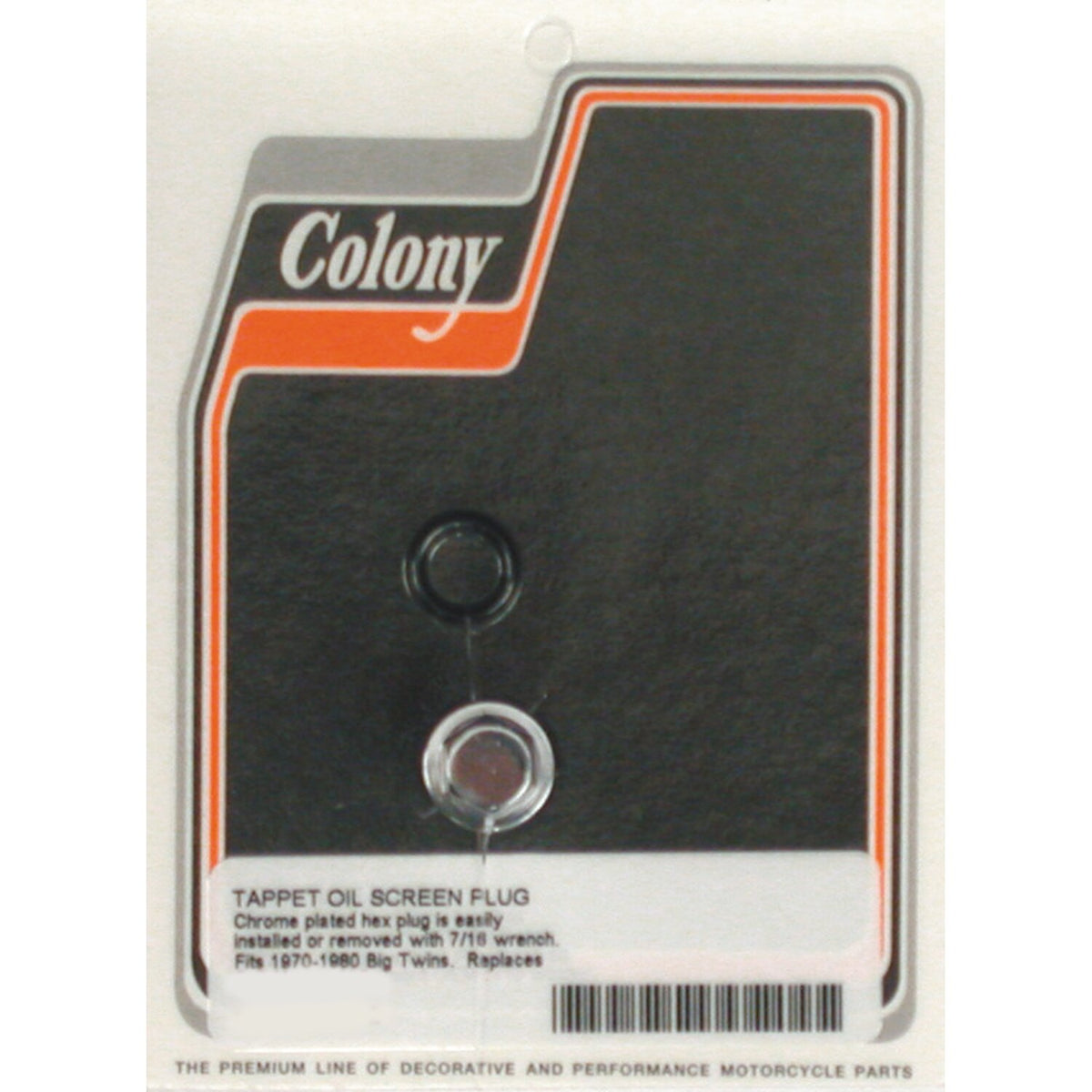 Colony, hex head plug oil screen crankcase