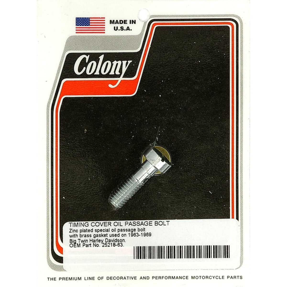 Colony, cam cover oil passage bolt. Zinc