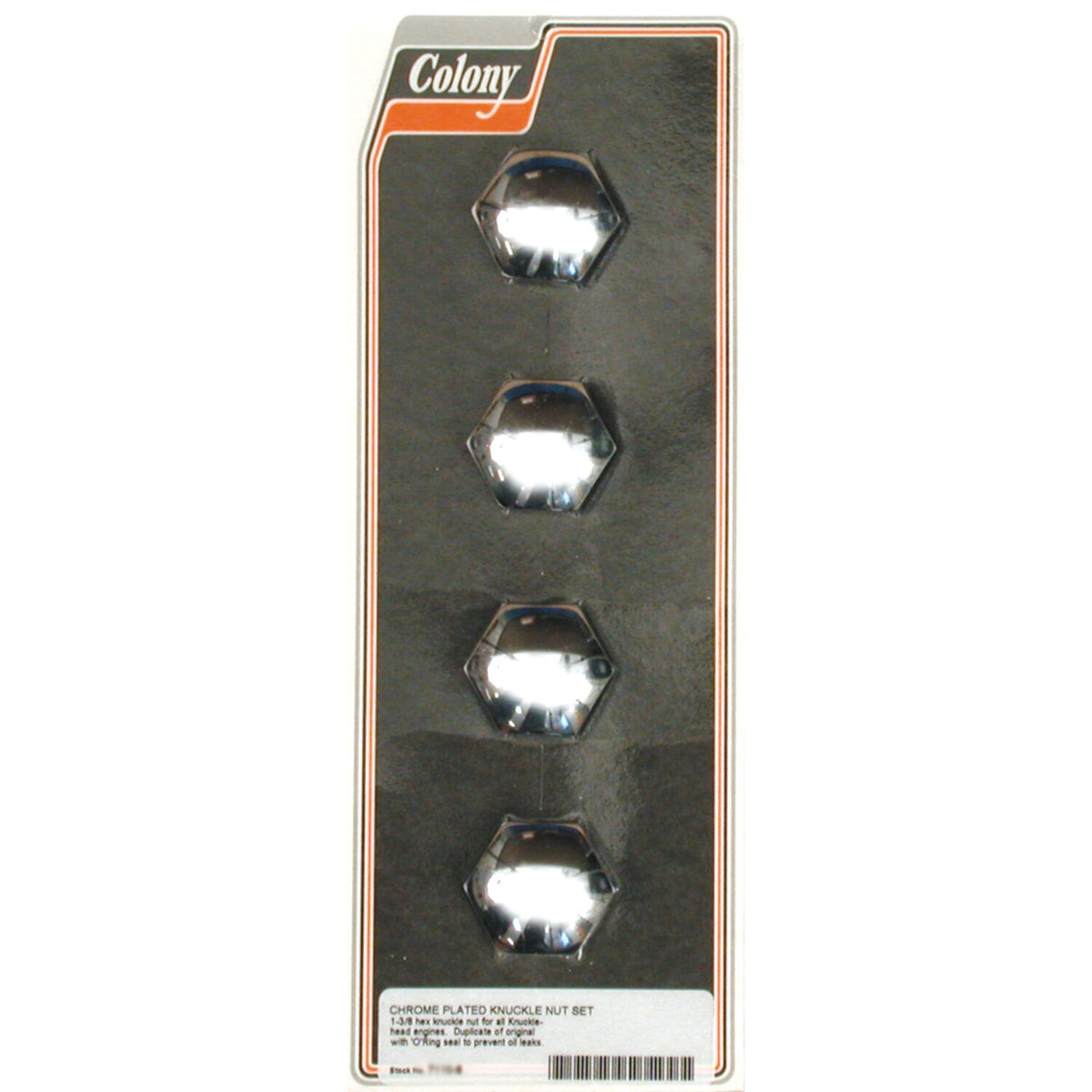 Colony, Knuckle rocker nuts