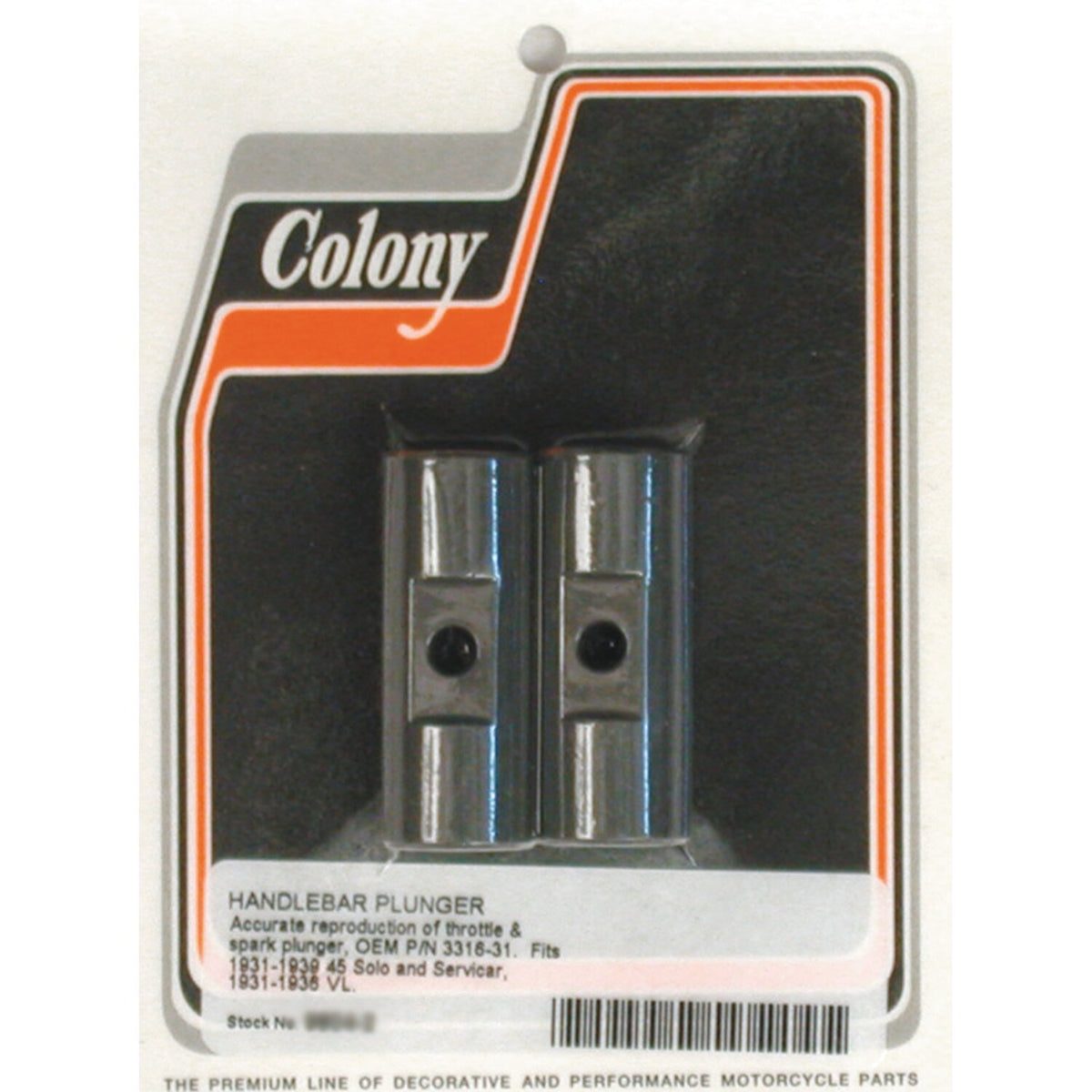 Colony handlebar plunger