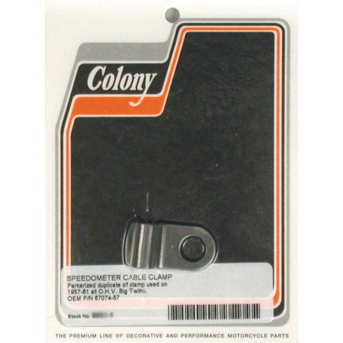 Colony, speedo cable clamp. Black parkerized