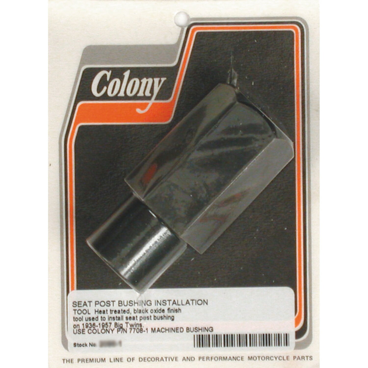 Colony, seat post bushing tool