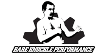 BARE KNUCKLE PERFORMANCE